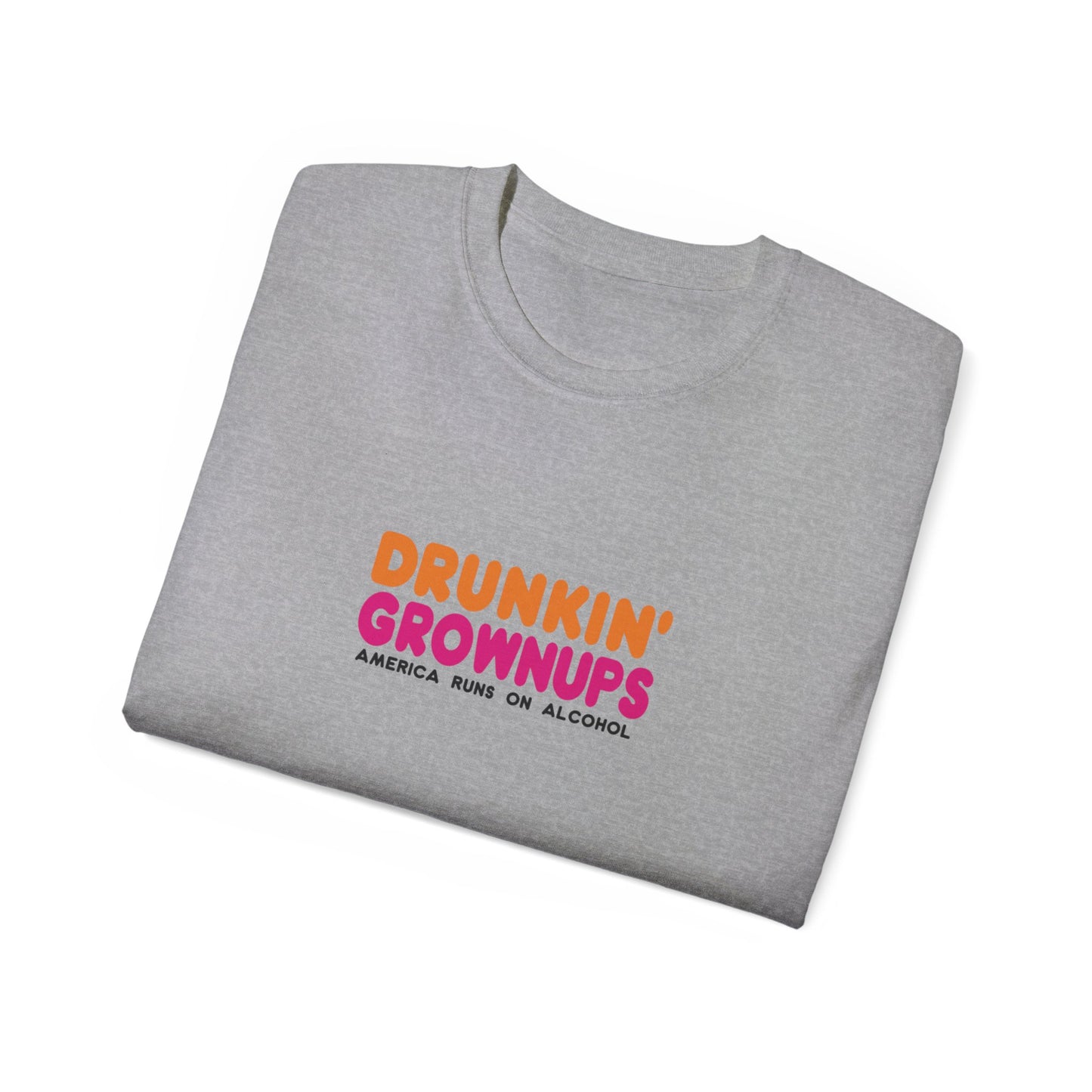 Unisex Ultra Cotton Tee - Drunkin Grownups T-Shirt