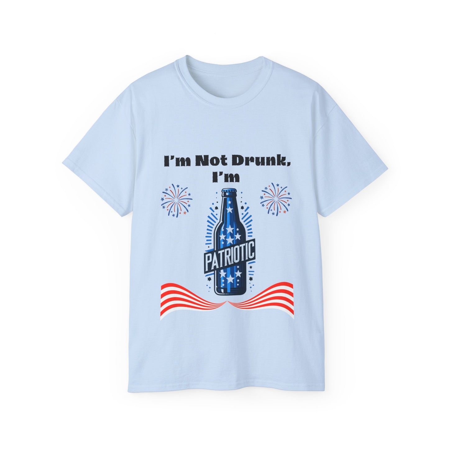 Unisex Ultra Cotton Tee - I'm Patriotic T-Shirt - Perfect for the 4th of July!