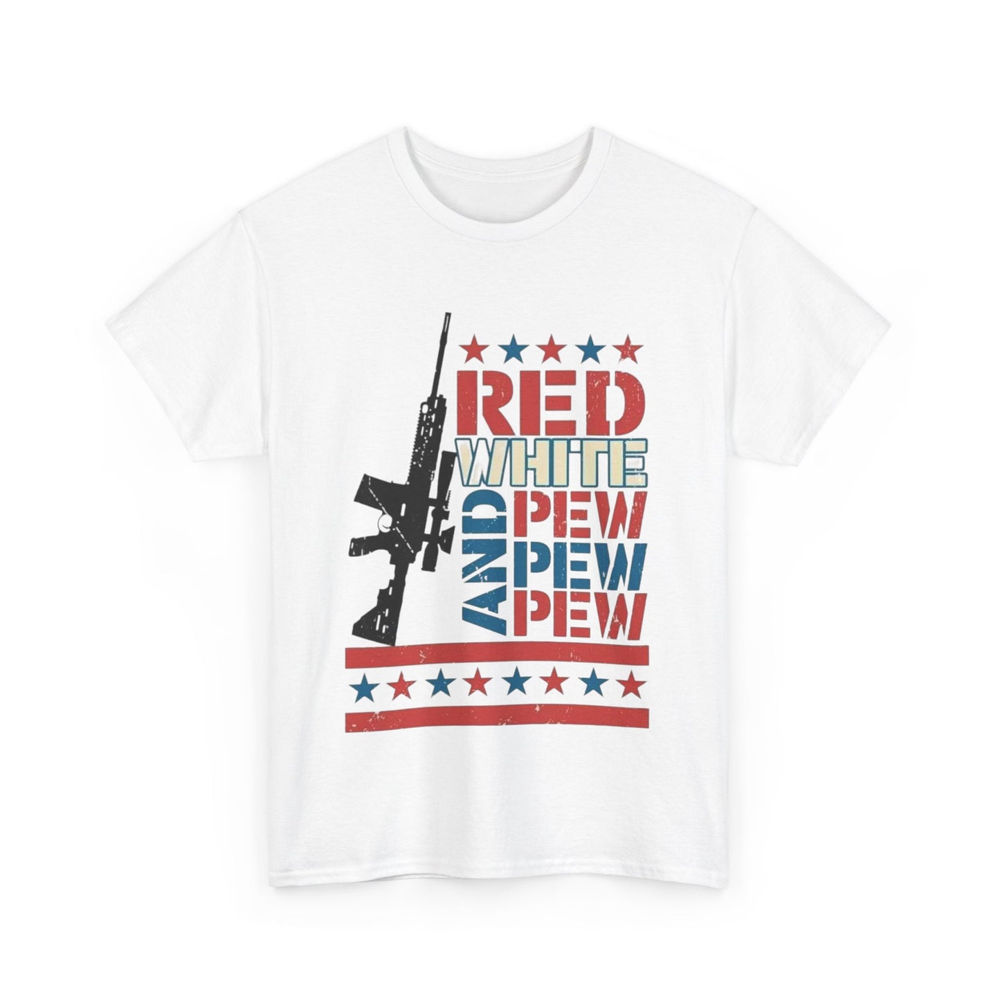 Unisex Heavy Cotton T-Shirt Perfect for the 4th of July - Red, White and Pew Pew