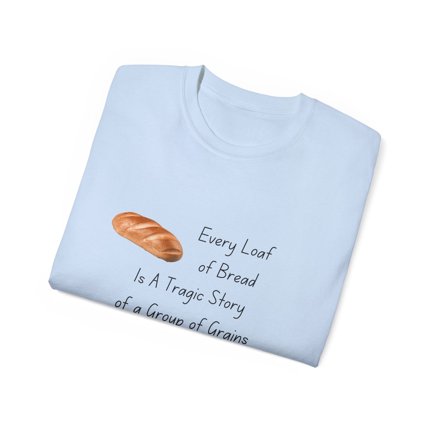 Unisex Ultra Cotton Tee  - Make Whiskey Not Bread T-Shirt