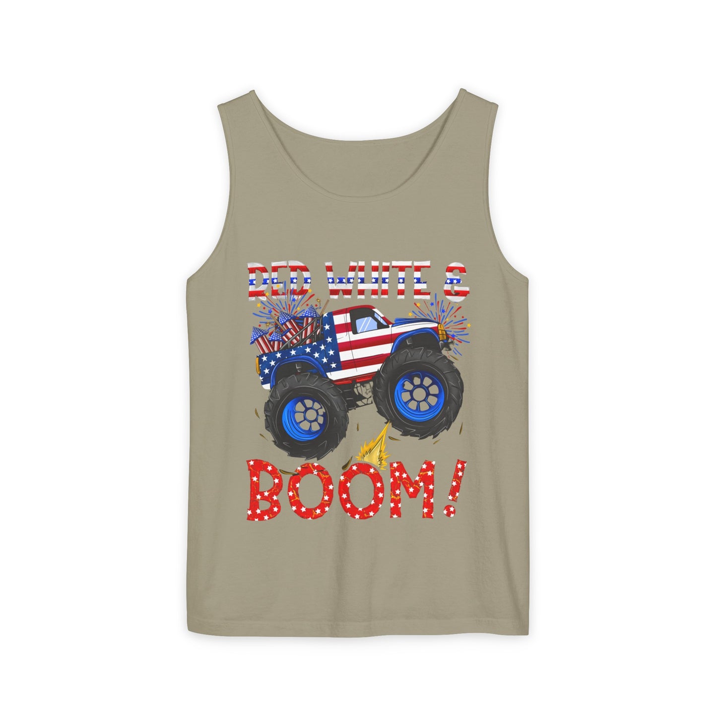 Unisex Garment-Dyed Tank Top - Red, White & Boom T-Shirt - Wear it on the 4th of July!