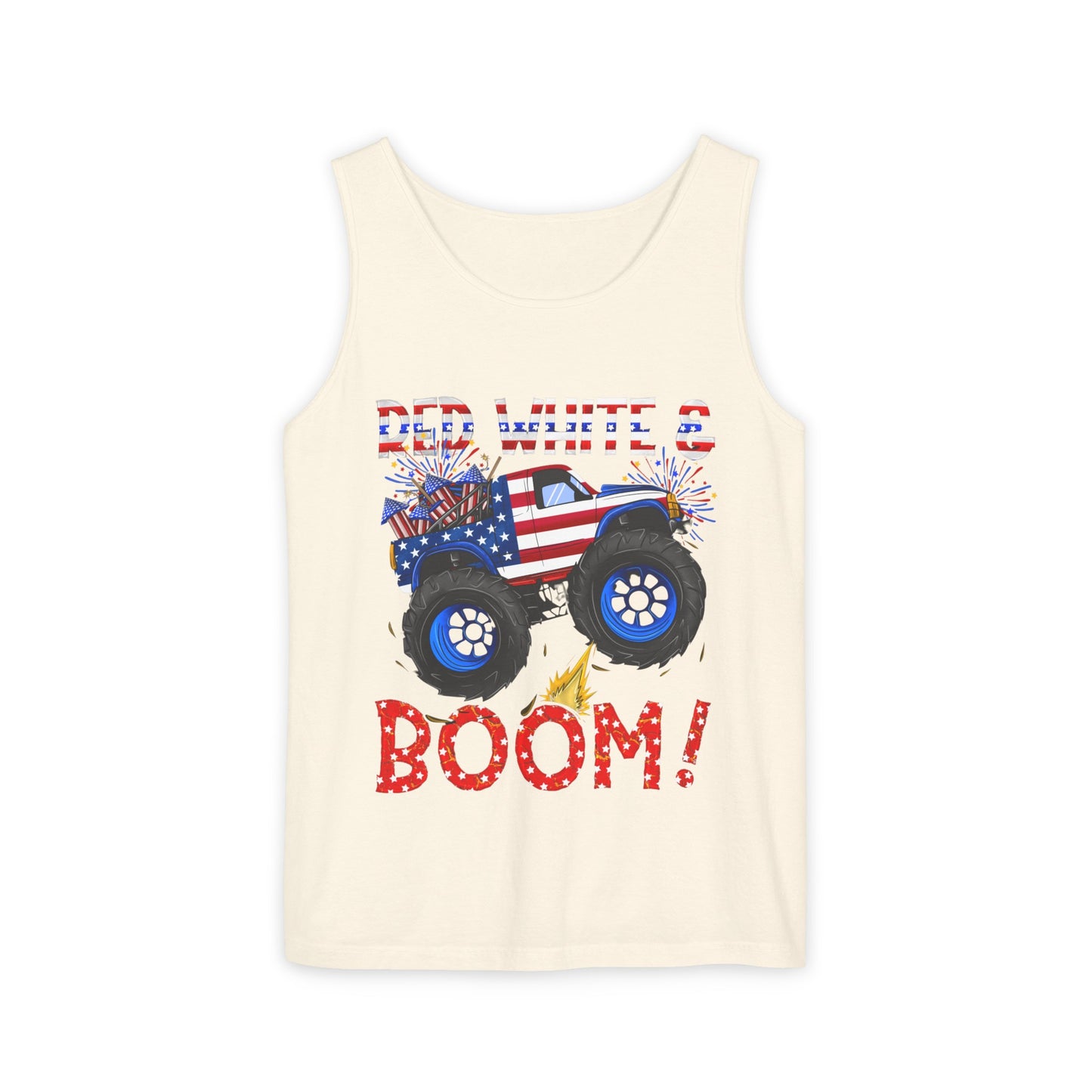 Unisex Garment-Dyed Tank Top - Red, White & Boom T-Shirt - Wear it on the 4th of July!