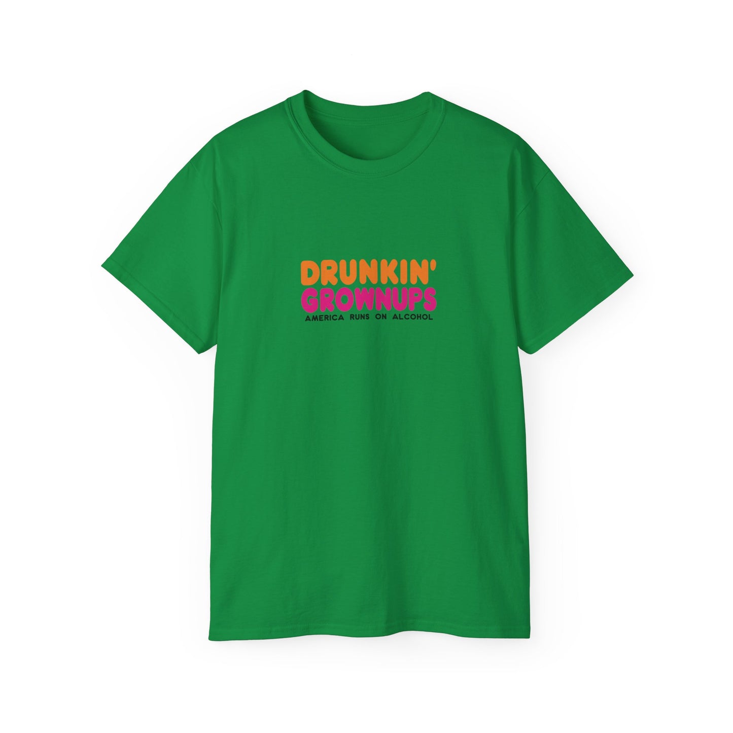 Unisex Ultra Cotton Tee - Drunkin Grownups T-Shirt