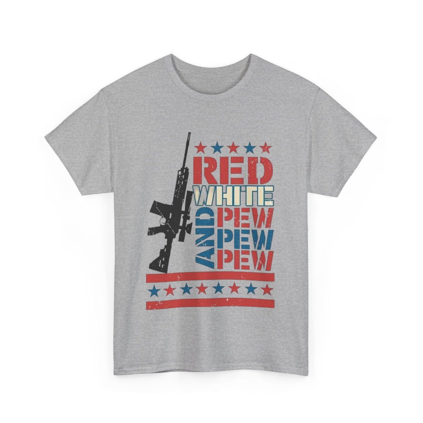 Unisex Heavy Cotton T-Shirt Perfect for the 4th of July - Red, White and Pew Pew