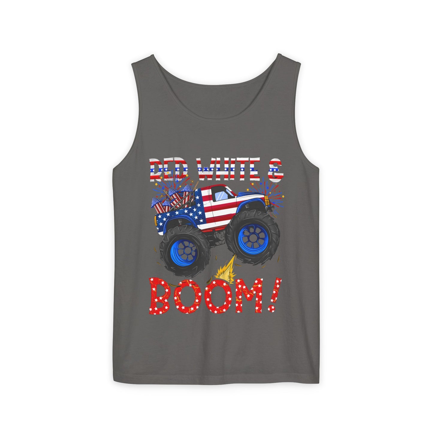 Unisex Garment-Dyed Tank Top - Red, White & Boom T-Shirt - Wear it on the 4th of July!