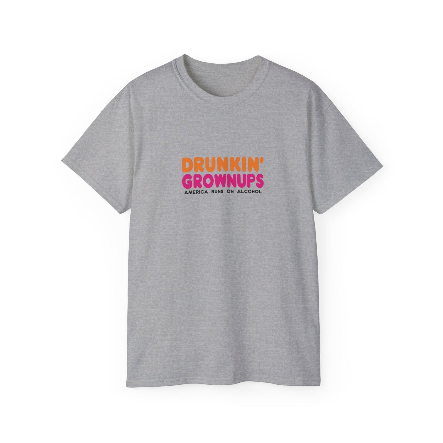 Unisex Ultra Cotton Tee - Drunkin Grownups T-Shirt