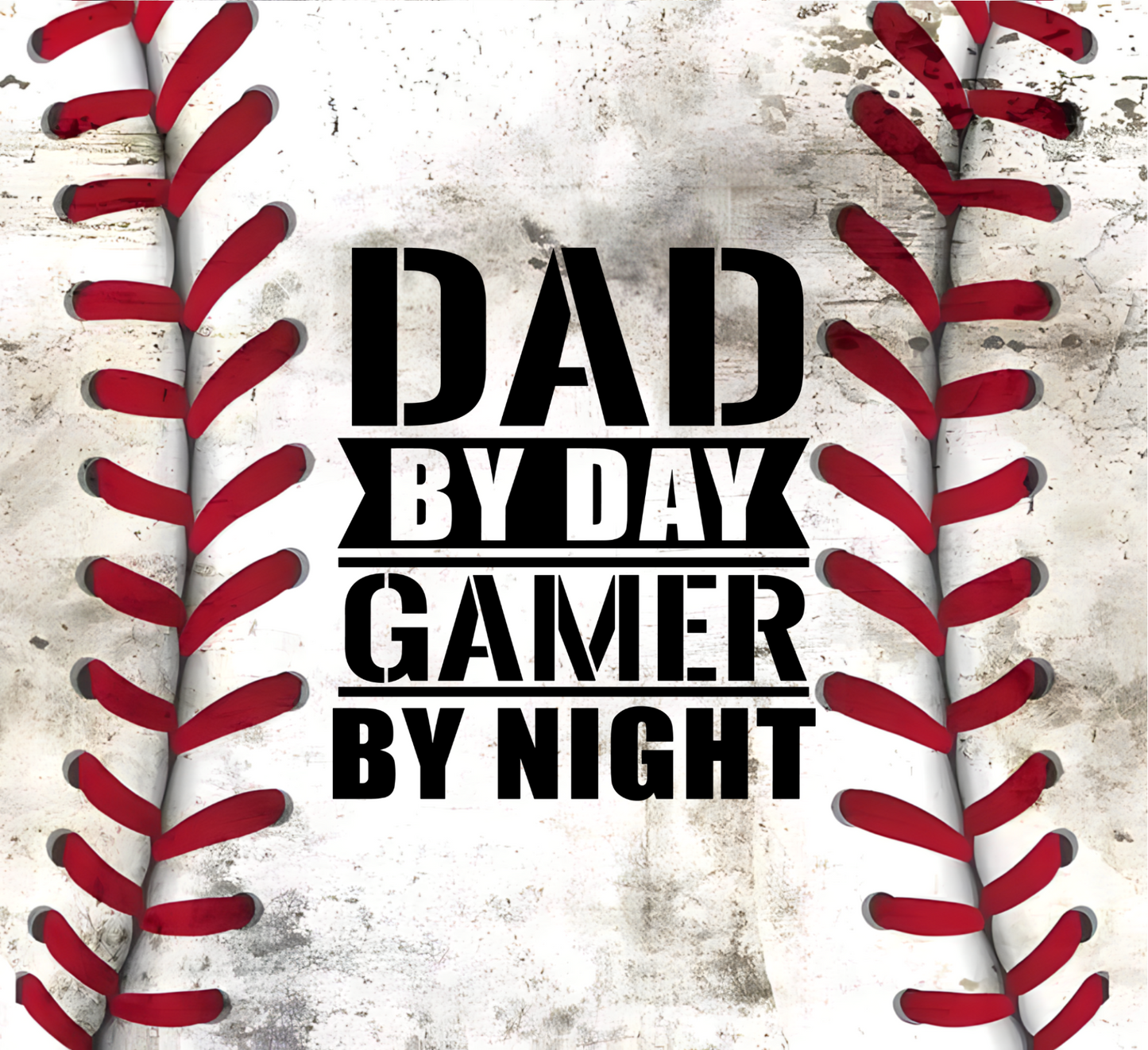 20 oz. Tumbler - Dad by Day Gamer by Night!  Great for Father's Day!