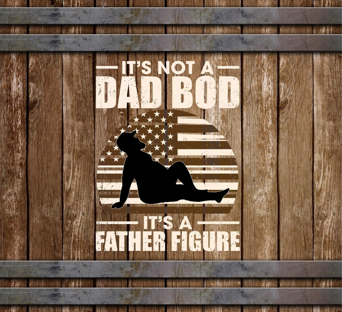 20 oz Tumbler - Show Us Your Dad Bod!  Great for Father's Day!