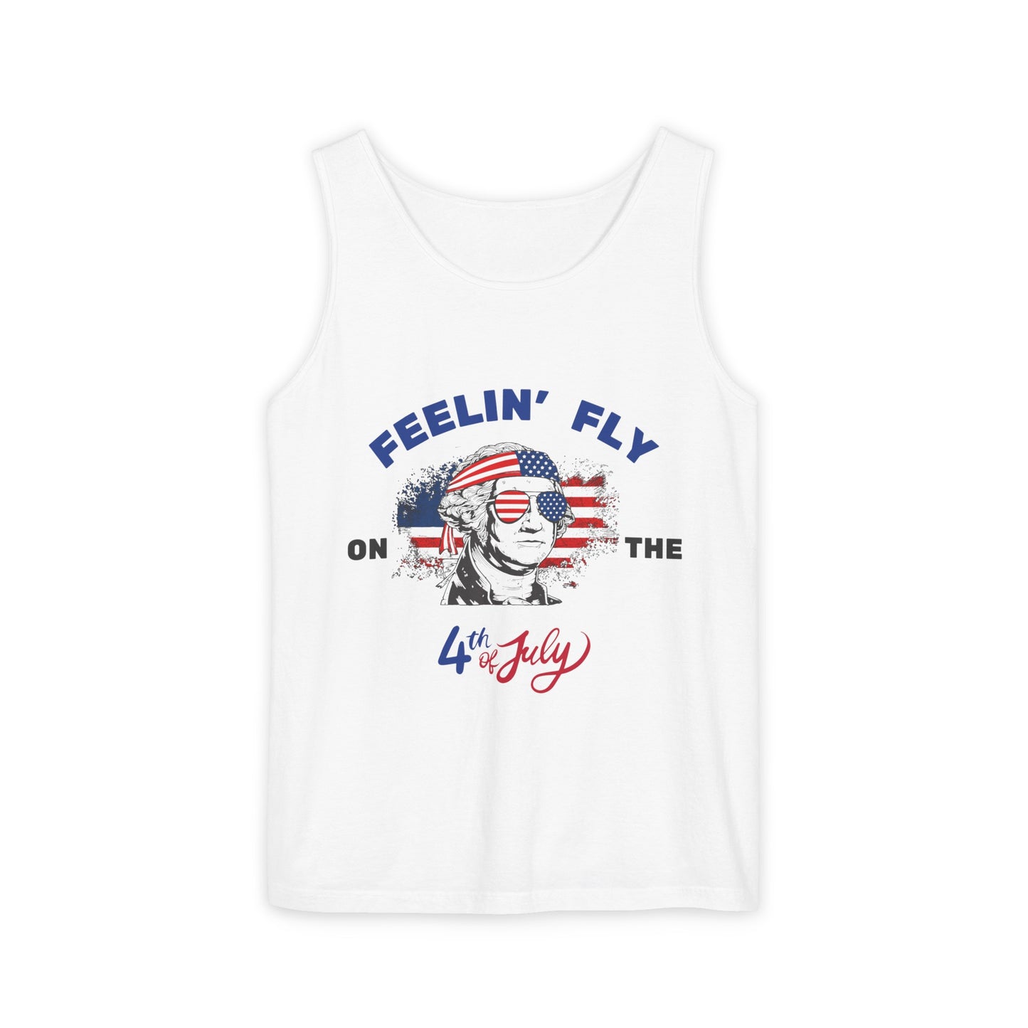 Unisex Garment-Dyed Tank Top - Feeling Fly 4th of July