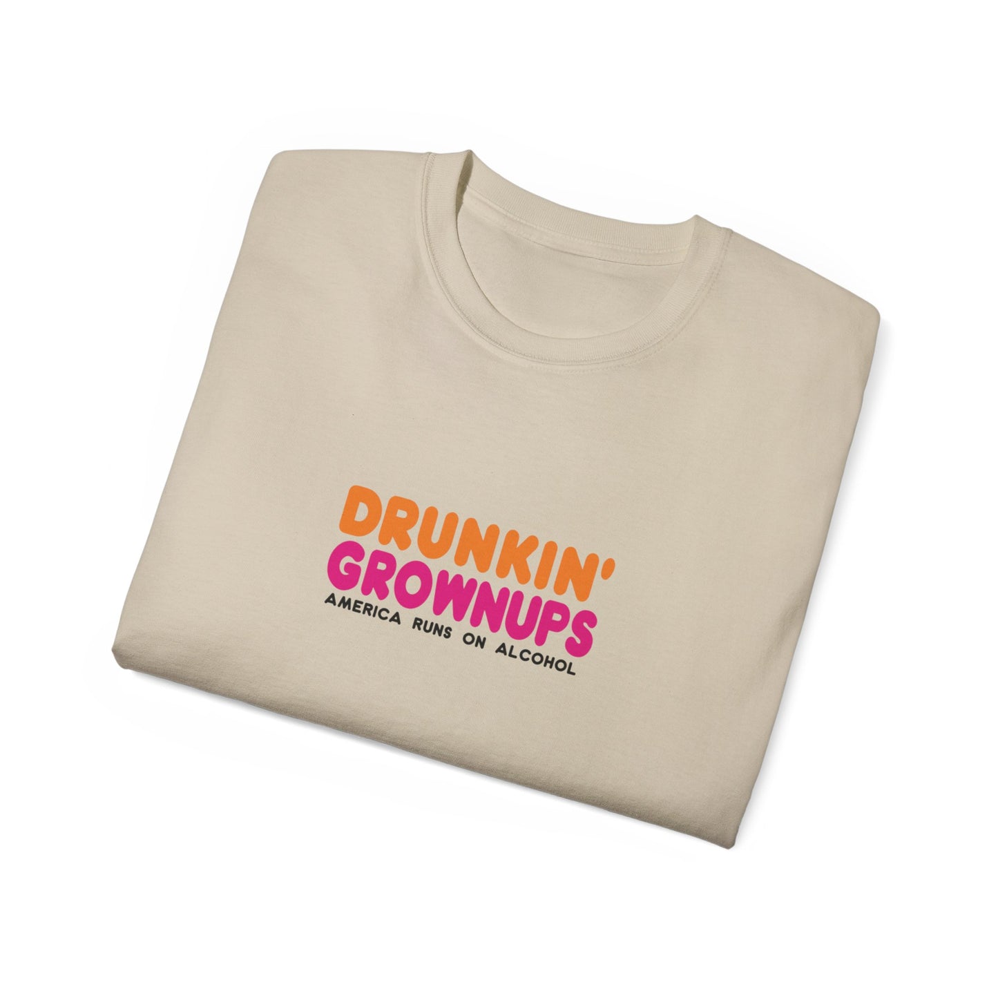 Unisex Ultra Cotton Tee - Drunkin Grownups T-Shirt