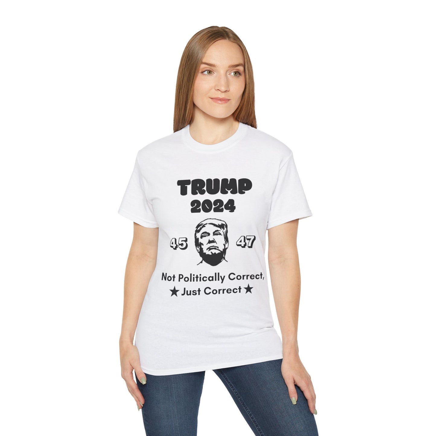 Unisex Ultra Cotton Tee - Not Politically Correct - Just Correct!