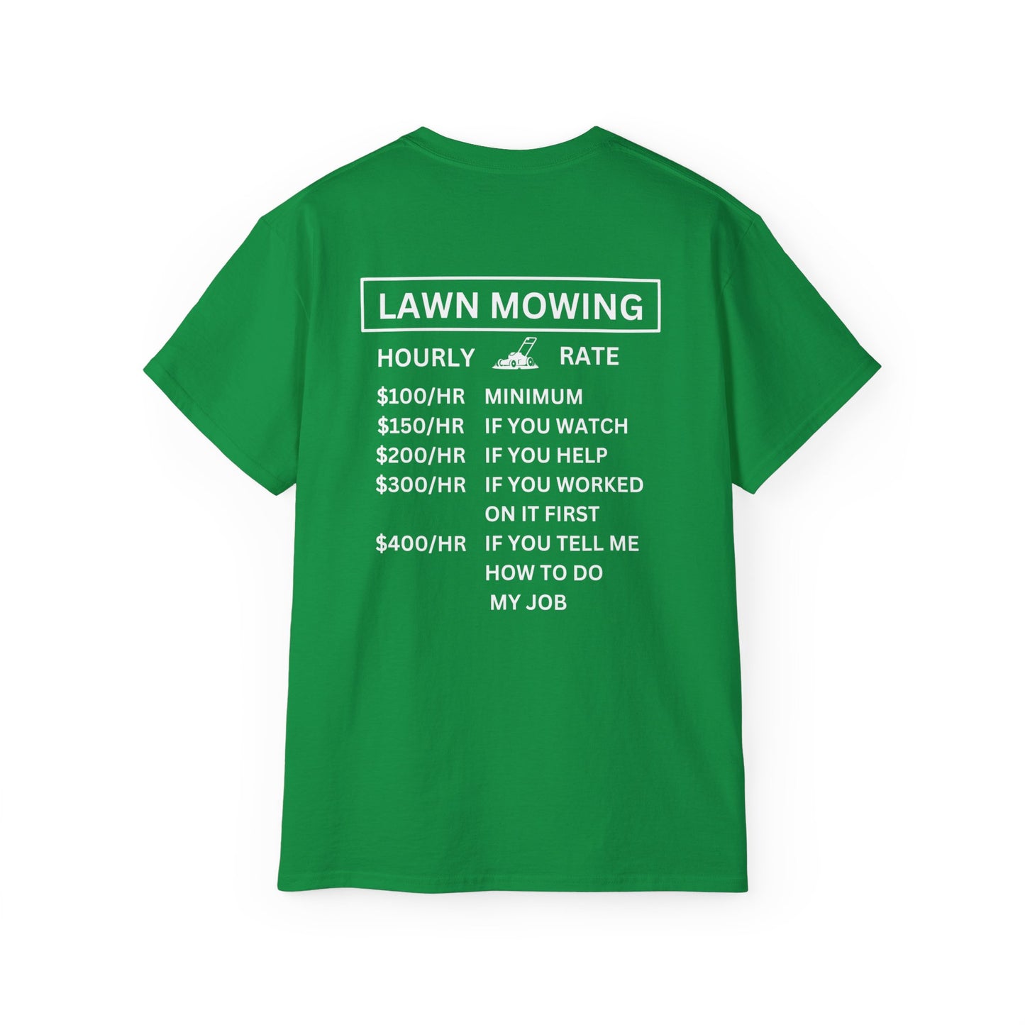 Unisex Ultra Cotton Tee - Lawn Mowing Hourly Rates