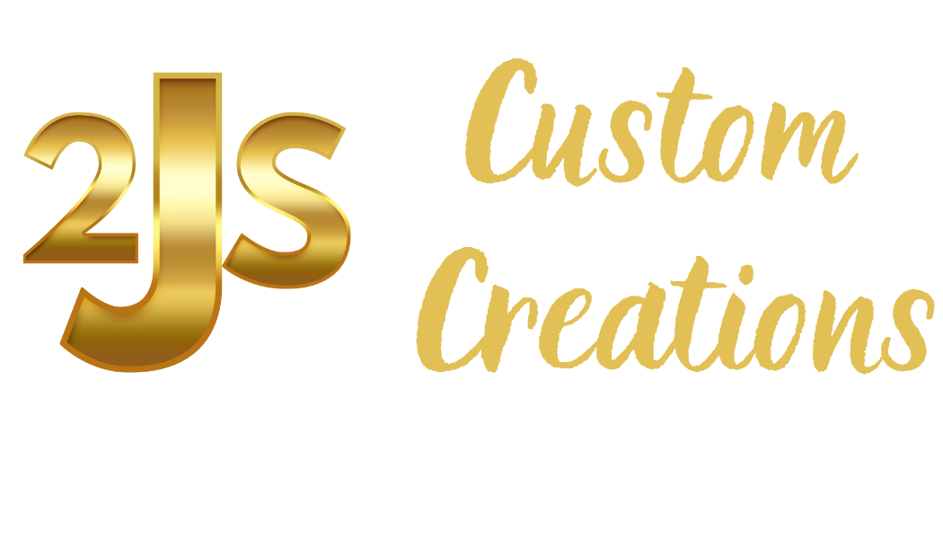 2Js Custom Creations