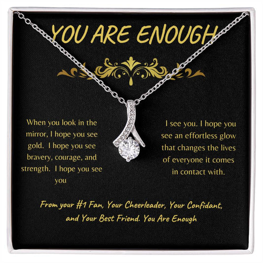 You Are Enough