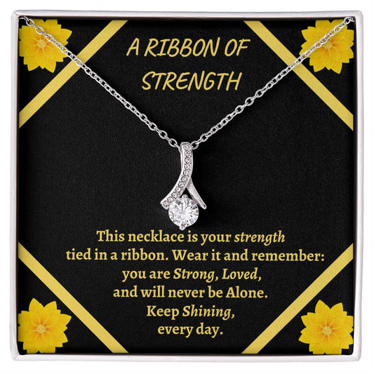 A Ribbon of Strength