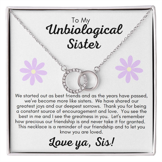 To My Unbiological Sister - Perfect Pair Necklace